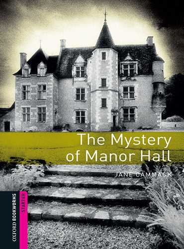 کتاب The Mystery Of Manor Hall (OBW Starter) (QR Code)