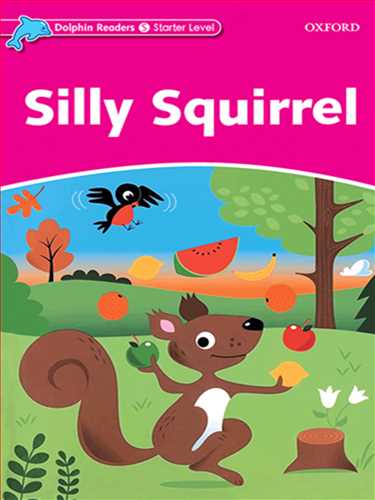 Silly Squirrel