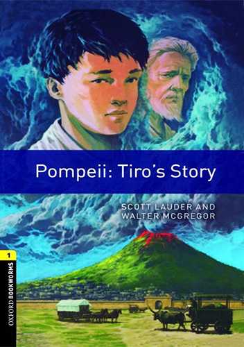 کتاب Pompeii: Tiro`s Story Oxford Book Worms 1
