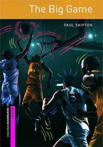 کتاب The Big Game Oxford Book Worms Starter